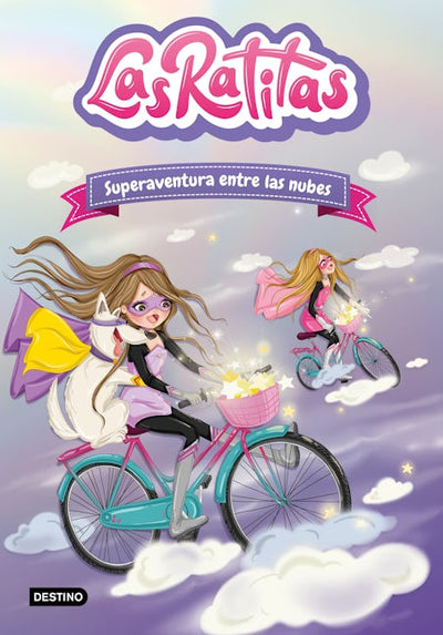 Las  Ratitas 4. Superaventura entre las nubes / The Ratitas 4. Super Adventure among the Clouds
