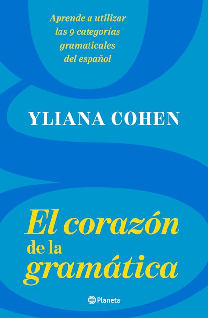 Book cover image for El corazón de la gramática ISBN: 9786070784194