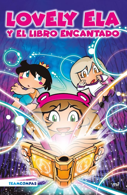 Book cover image for Lovely Ela y el libro encantado ISBN: 9786070784514