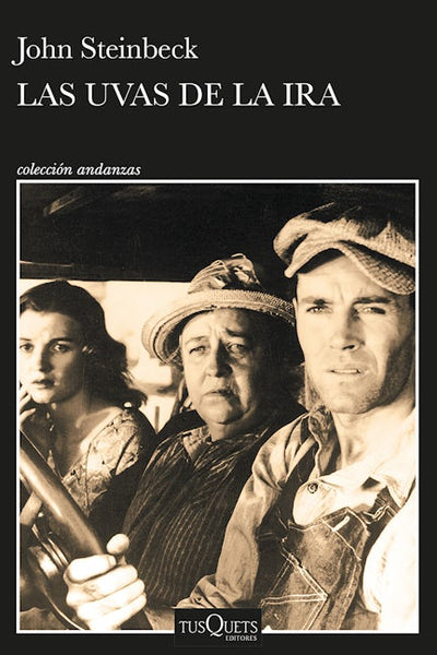 Las uvas de la ira (Premio Nobel de Literatura 1962) / The Grapes of Wrath