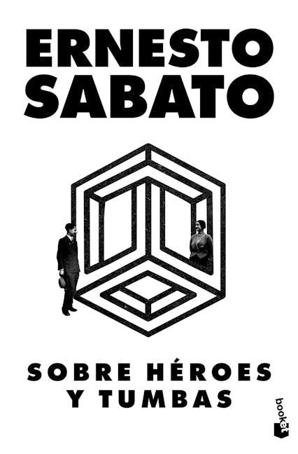 Book cover image for Sobre héroes y tumbas (Novela) / On Heroes and Tombs ISBN: 9786070785733