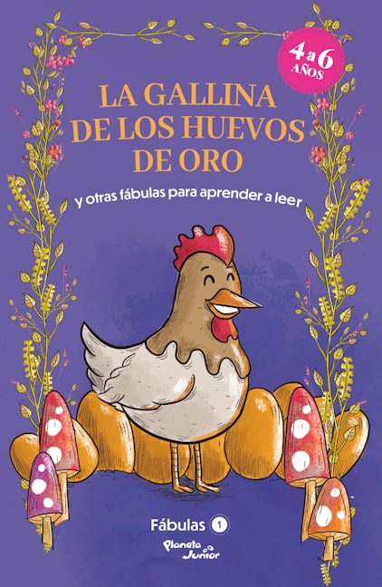 Book cover image for Fábulas 1.  La gallina de los huevos de oro y otras fábulas para aprender a leer / Fables 1. The Hen that Laid the Golden Eggs and Other Fables to Early Readers ISBN: 9786070786341