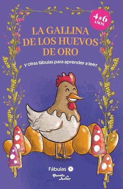 Fábulas 1:  La gallina de los huevos de oro y otras fábulas para aprender a leer /  Fables 1. The Hen that Laid the Golden Eggs and Other Fables to Early Readers