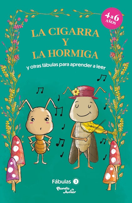 Book cover image for Fábulas 3. La cigarra y la hormiga y otras fábulas / Fables 3. The Ant and the Grasshopper and Other Fables to Early Readers ISBN: 9786070786365
