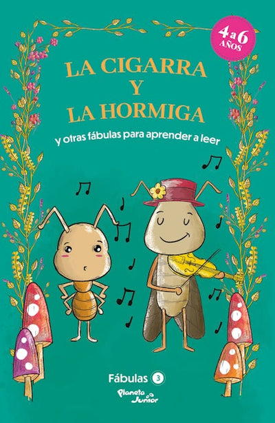 Fábulas 3. La cigarra y la hormiga y otras fábulas / Fables 3. The Ant and the Grasshopper and Other Fables to Early Readers
