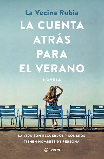 La cuenta atrás para el verano: La vida son recuerdos y los míos tienen nombre de persona