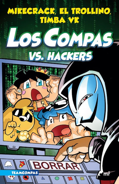 Compas 7. Los compas Vs. Hackers
