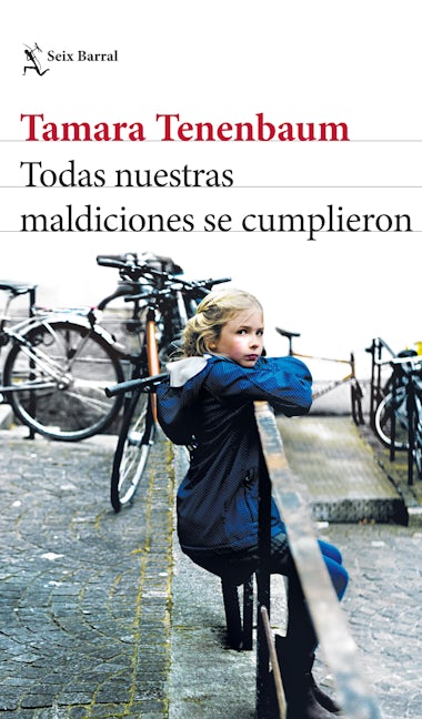 Book cover image for Todas nuestras maldiciones se cumplieron (Novela) / All Our Curses Came True (A Novel) ISBN: 9786070788994