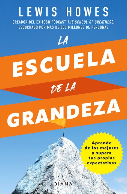 La escuela de la grandeza