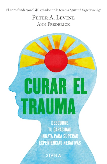 Book cover image for Curar el trauma ISBN: 9786070789465