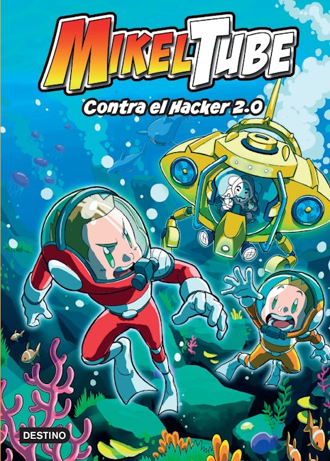 Book cover image for Mikeltube 4. Contra el Hacker 2.0 ISBN: 9786070789519