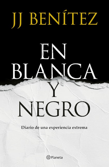 En Blanca y negro: Diario de una experiencia extrema / In Blanca and Black: Diary of an Extreme Experience (A Novel)