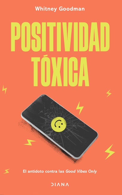 Book cover image for Positividad tóxica ISBN: 9786070790324
