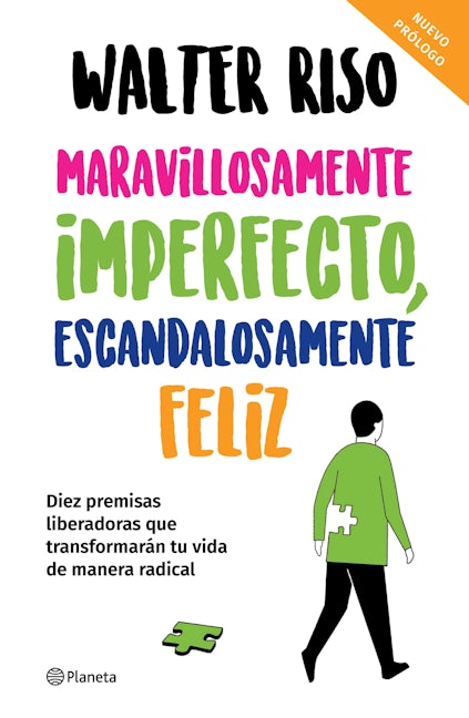 Maravillosamente imperfecto, escandalosamente feliz / Wonderfully Imperfect, Outrageously Happy