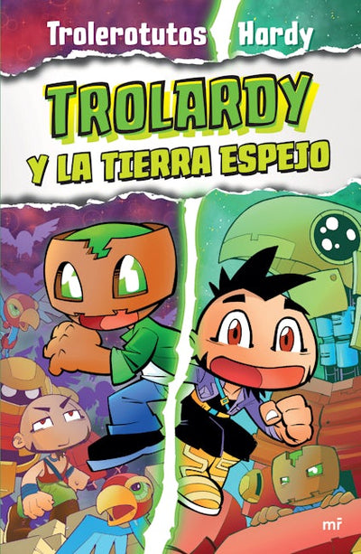 Trolardy 3. Trolardy y la tierra espejo / Trolardy and the Mirror Land