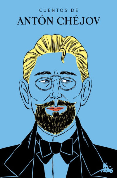 Cuentos de Antón Chéjov / The Short Stories of Anton Chekhov