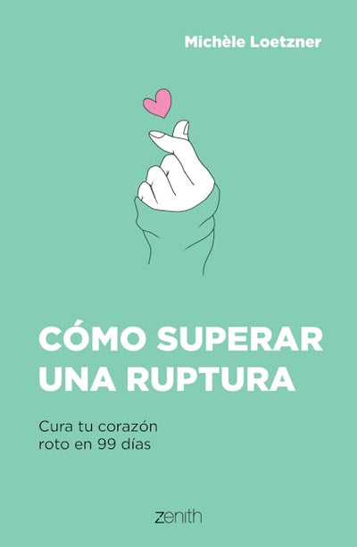 Cómo superar una ruptura