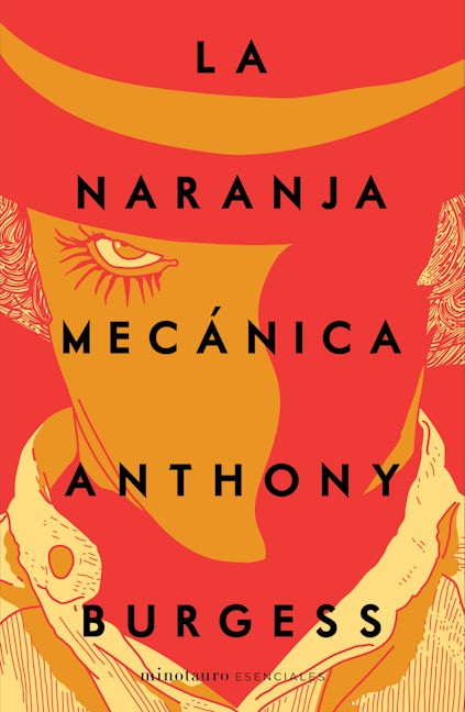 Book cover image for La naranja mecánica / A Clockwork Orange ISBN: 9786070795534
