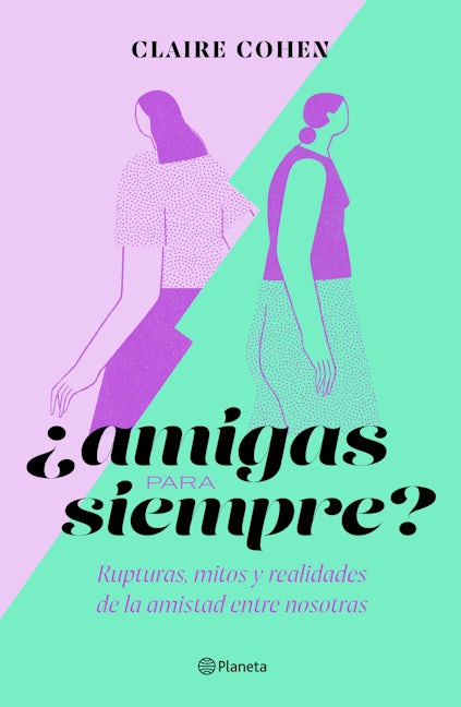Book cover image for ¿Amigas para siempre? ISBN: 9786070795657