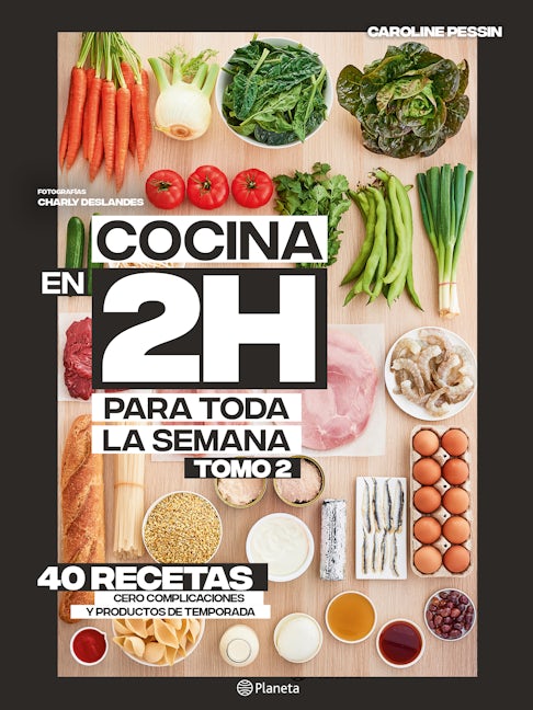 Book cover image for Cocina en 2 horas para toda la semana. Tomo 2 ISBN: 9786070796647
