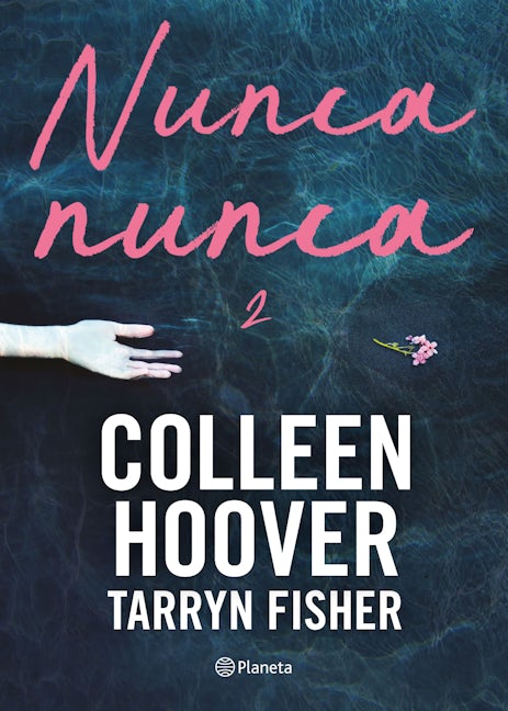 Book cover image for Nunca, nunca 2 / Never Never: Part Two ISBN: 9786070796784