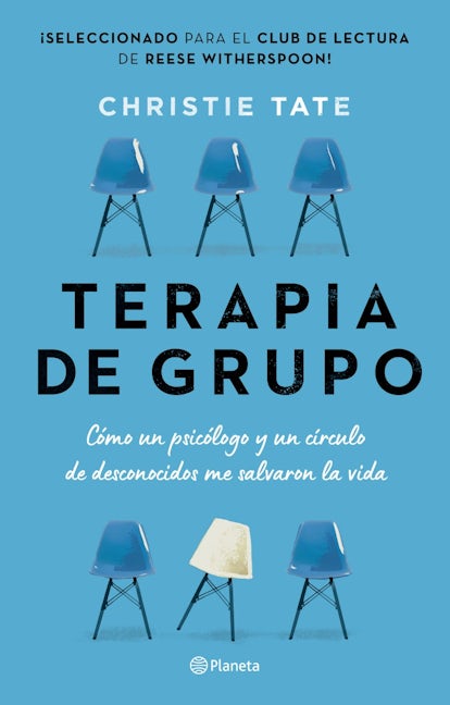 Book cover image for Terapia de grupo: Cómo un psicólogo y un círculo de desconocidos me salvaron la vida / Group: How One Therapist and a Circle of Strangers Saved My Life (Spanish Edition) ISBN: 9786070798528