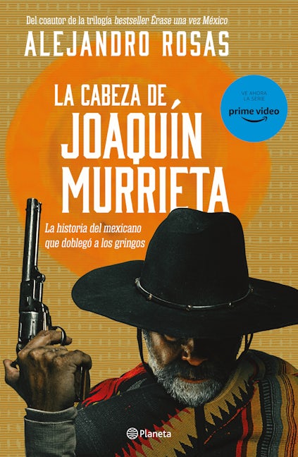 Book cover image for La cabeza de Joaquín Murrieta ISBN: 9786070798801