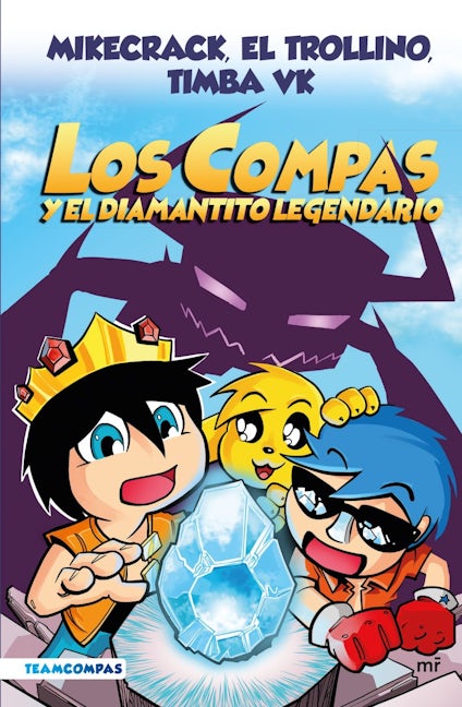 Book cover image for Compas 1. Los Compas y el diamantito legendario / Compas 1. Los Compas and the Legendary Diamond ISBN: 9786070798900