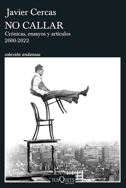 Book cover image for No callar: Crónicas, ensayos y artículos 2000-2022 / Don't Be Silent ISBN: 9786070799488