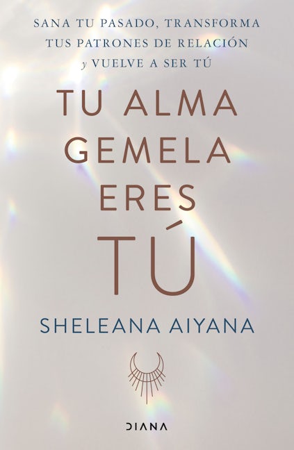 Book cover image for Tu alma gemela eres tú ISBN: 9786070799945