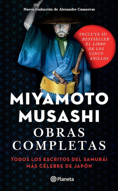 Obras completas: Todos los escritos del Samurái más célebre de Japón