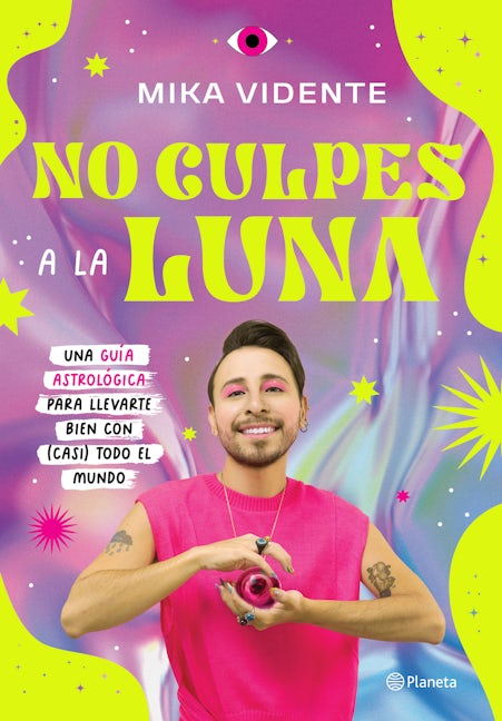 Book cover image for No culpes a la luna / Don’t Blame the Moon ISBN: 9786073900553