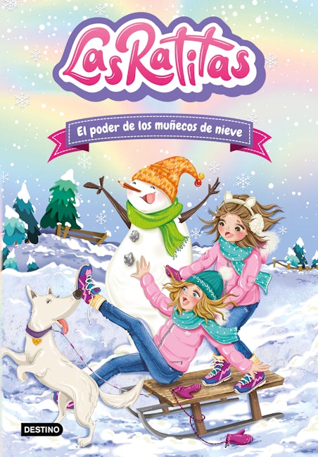 Book cover image for Las Ratitas 6. El poder de los muñecos de nieve ISBN: 9786073901239