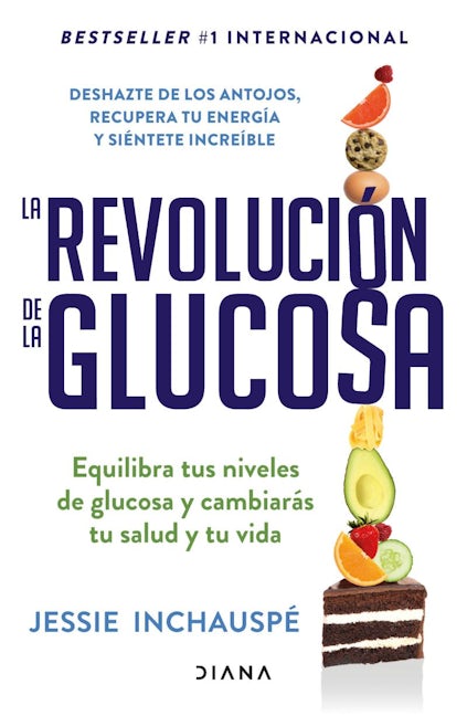 La revolución de la Glucosa / Glucose Revolution(Spanish Edition)