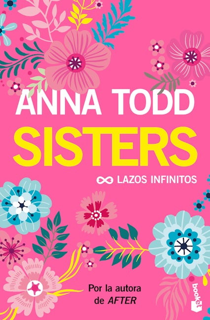 Book cover image for Sisters: Lazos infinitos (Un relato moderno de Mujercitas) / The Spring Girls (A Modern-Day Retelling of Little Women) ISBN: 9786073903608