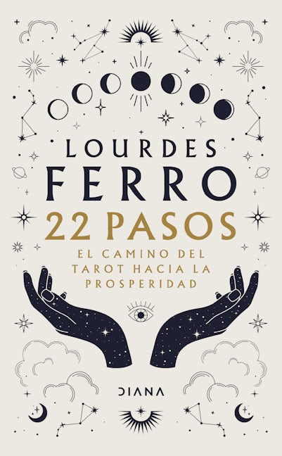 Book cover image for 22 pasos. El camino del tarot hacia la prosperidad ISBN: 9786073903776
