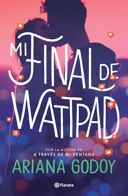 Book cover image for Mi final de Wattpad / My Wattpad Love ISBN: 9786073903912