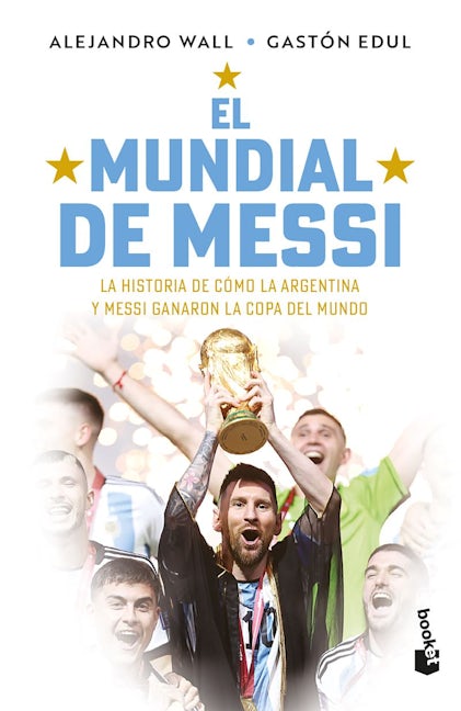 Book cover image for El mundial de Messi / Messi's World Cup ISBN: 9786073905183