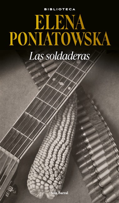 Las soldaderas / Women of the Mexican Revolution