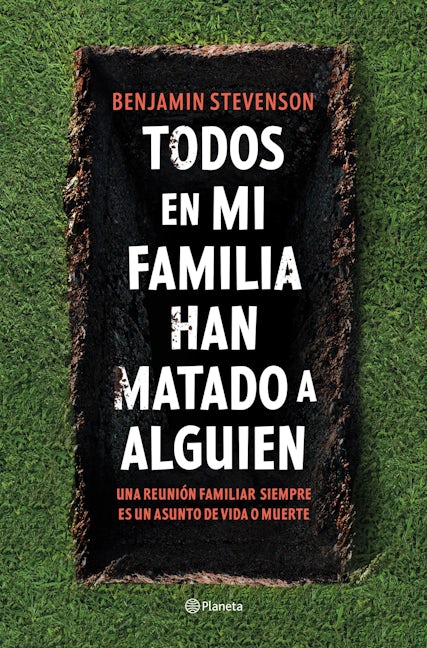 Todos en mi familia han matado a alguien / Everyone in My Family Has Killed Someone