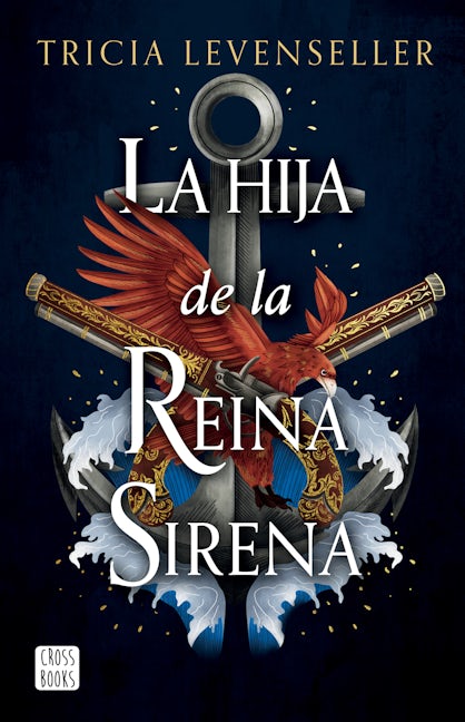 Book cover image for La hija de la Reina Sirena /  Daughter of the Siren Queen ISBN: 9786073907545