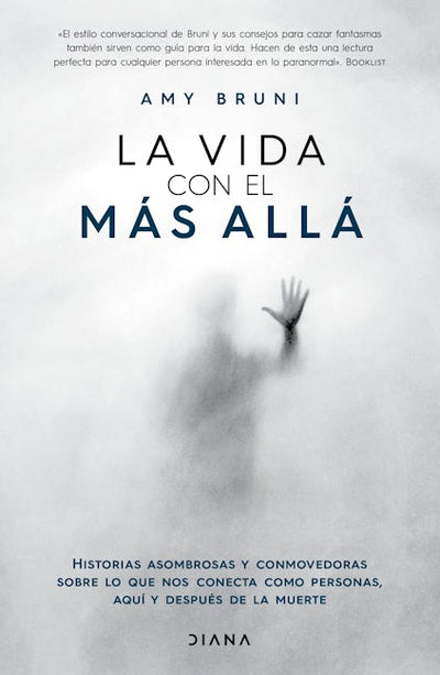 La vida con el más allá / Life with the Afterlife