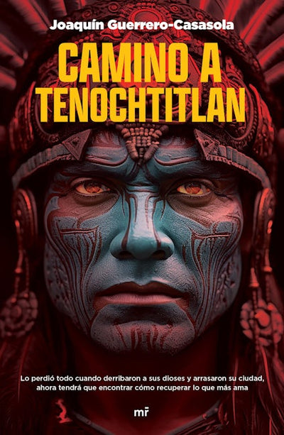 Camino a Tenochtitlan / On the Way to Tenochtitlan