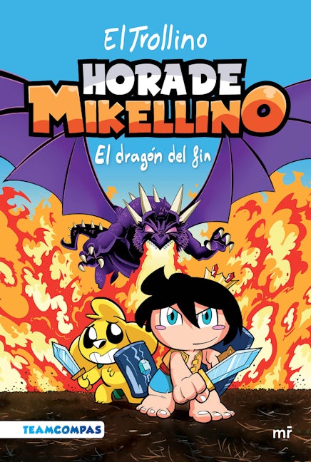 Book cover image for Hora de Mikellino 2. El dragón del fin / Mikellino's Time 2. The Dragon of the End ISBN: 9786073909846