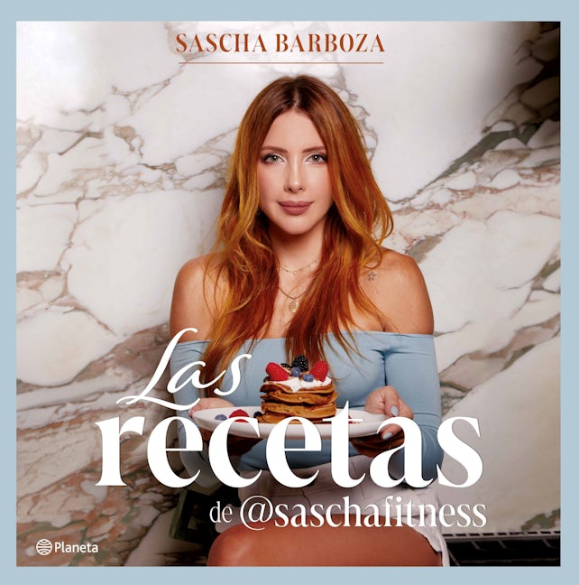 Book cover image for Las Recetas de @Saschafitness (Nueva Edición 10 Aniversario) / @SaschaFitness’ Recipes (New 10th Anniversary Edition) ISBN: 9786073910262