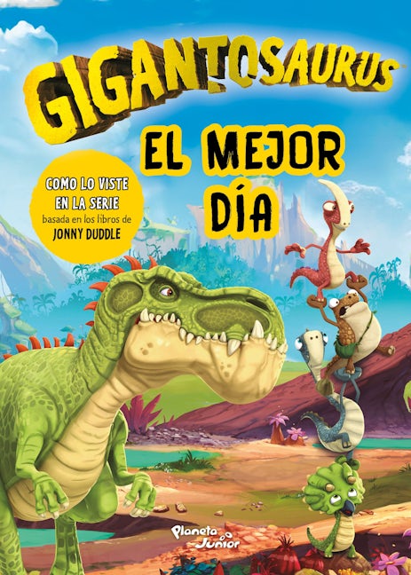 Book cover image for Gigantosaurus: El mejor día / Gigantosaurus: Best day out ISBN: 9786073910798