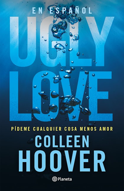 Book cover image for Ugly Love: Pídeme cualquier cosa menos amor ISBN: 9786073911030