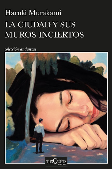 Book cover image for La ciudad y sus muros inciertos / The City and Its Uncertain Walls ISBN: 9786073911344