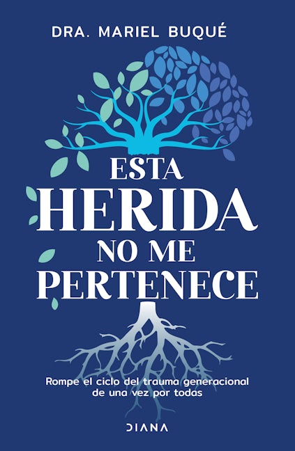 Book cover image for Esta herida no me pertenece: Rompe el ciclo del trauma generacional de una vez por todas / Break the Cycle ISBN: 9786073912211
