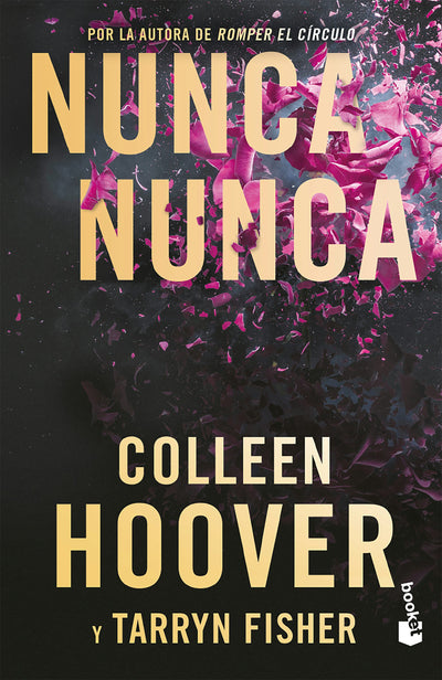 Cover image for Nunca, nunca: Una novela romántica de suspenso (La trilogía completa) / Never Never (The Complete Trilogy), isbn: 9786073912372